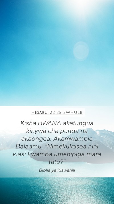 Hesabu 22:28 SWHULB Bible Verse Image