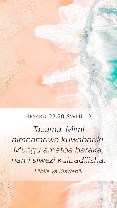 Hesabu 23:20 SWHULB Bible Verse Image