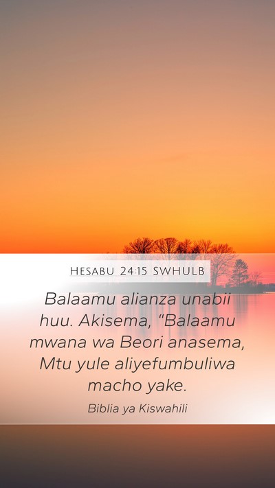 Hesabu 24:15 SWHULB Bible Verse Image