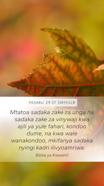 Hesabu 29:37 SWHULB Mobile Phone Wallpaper - Mtatoa sadaka zake za unga na sadaka zake za - Mobile Bible Verse Wallpaper