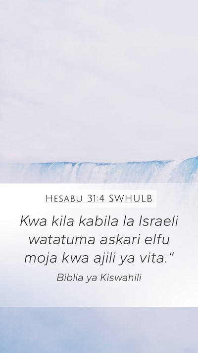 Hesabu 31:4 SWHULB Mobile Phone Wallpaper - Kwa kila kabila la Israeli watatuma askari elfu - Mobile Bible Verse Wallpaper