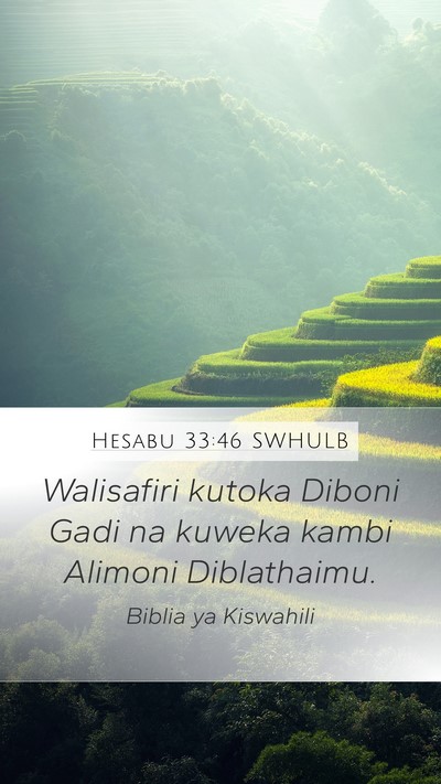 Hesabu 33:46 SWHULB Mobile Phone Wallpaper - Walisafiri kutoka Diboni Gadi na kuweka kambi - Mobile Bible Verse Wallpaper