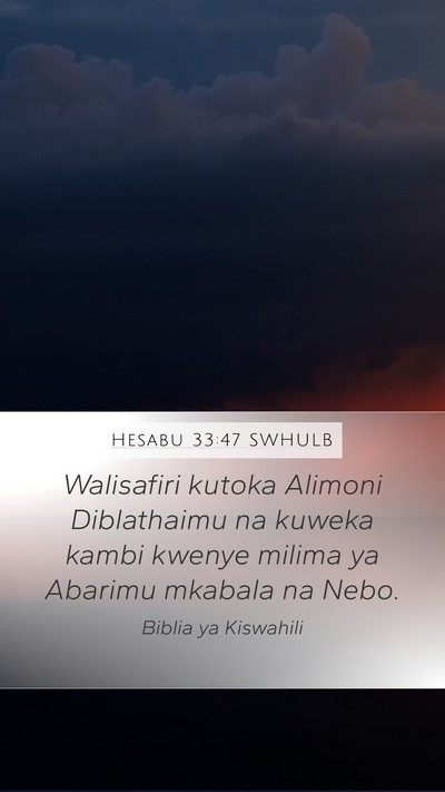Hesabu 33:47 SWHULB Bible Verse Image