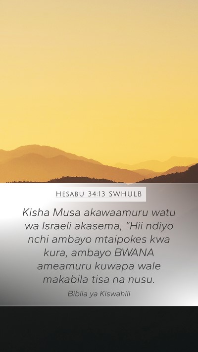 Hesabu 34:13 SWHULB Bible Verse Image