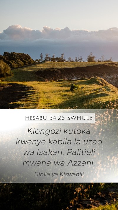 Hesabu 34:26 SWHULB Mobile Phone Wallpaper - Kiongozi kutoka kwenye kabila la uzao wa Isakari, - Mobile Bible Verse Wallpaper