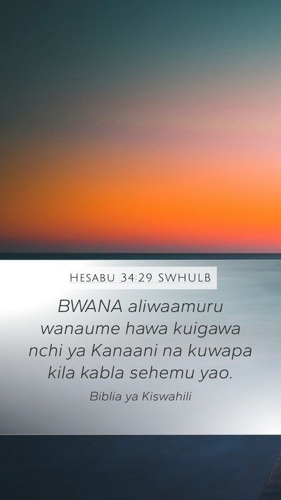 Hesabu 34:29 SWHULB Mobile Phone Wallpaper - BWANA aliwaamuru wanaume hawa kuigawa nchi ya - Mobile Bible Verse Wallpaper