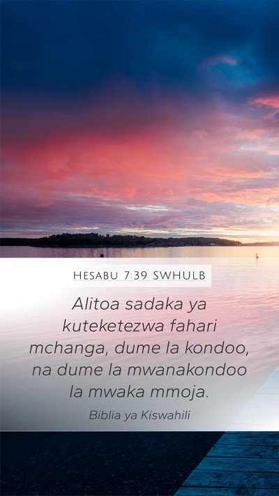 Hesabu 7:39 SWHULB Mobile Phone Wallpaper - Alitoa sadaka ya kuteketezwa fahari mchanga, dume - Mobile Bible Verse Wallpaper