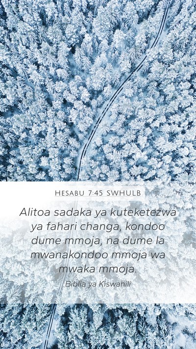 Hesabu 7:45 SWHULB Mobile Phone Wallpaper - Alitoa sadaka ya kuteketezwa ya fahari changa, - Mobile Bible Verse Wallpaper