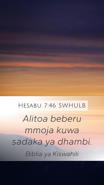 Hesabu 7:46 SWHULB Mobile Phone Wallpaper - Alitoa beberu mmoja kuwa sadaka ya - Mobile Bible Verse Wallpaper