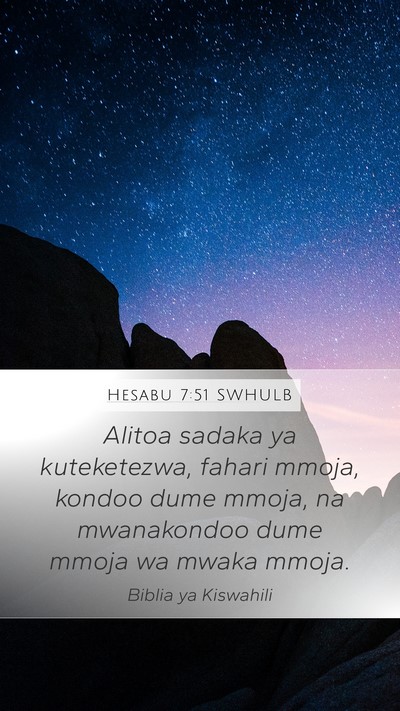 Hesabu 7:51 SWHULB Mobile Phone Wallpaper - Alitoa sadaka ya kuteketezwa, fahari mmoja, - Mobile Bible Verse Wallpaper