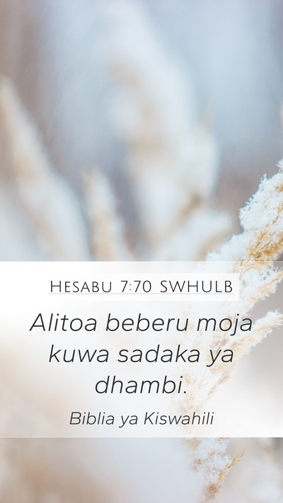 Hesabu 7:70 SWHULB Mobile Phone Wallpaper - Alitoa beberu moja kuwa sadaka ya - Mobile Bible Verse Wallpaper