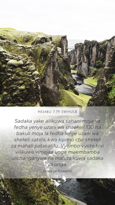 Hesabu 7:79 SWHULB Mobile Phone Wallpaper - Sadaka yake ailikuwa sahani moja ya fedha yenye - Mobile Bible Verse Wallpaper