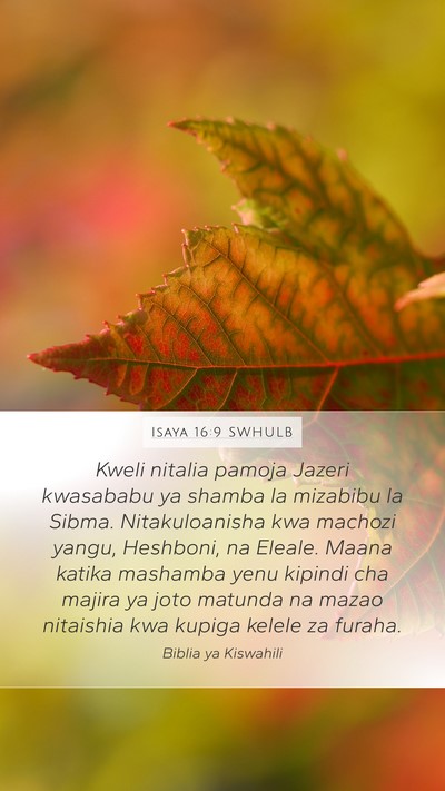 Isaya 16:9 SWHULB Bible Verse Image