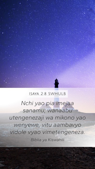 Isaya 2:8 SWHULB Bible Verse Image
