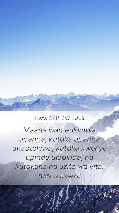 Isaya 21:15 SWHULB Bible Verse Image