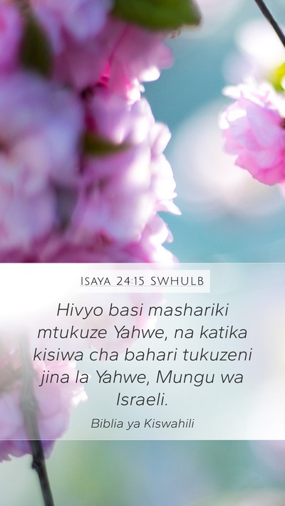 Isaya 24:15 SWHULB Bible Verse Image