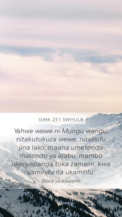 Isaya 25:1 SWHULB Bible Verse Image