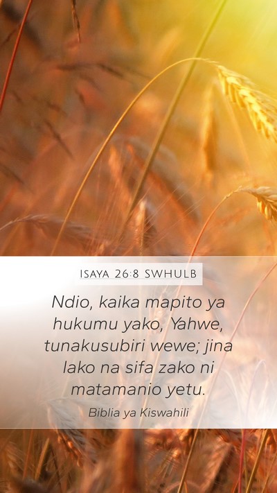 Isaya 26:8 SWHULB Bible Verse Image