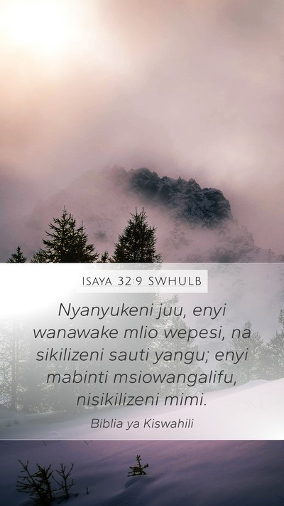 Isaya 32:9 SWHULB Bible Verse Image