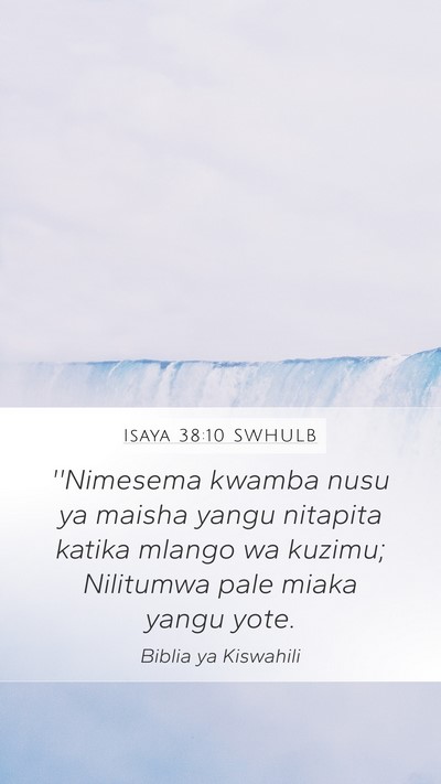 Isaya 38:10 SWHULB Bible Verse Image