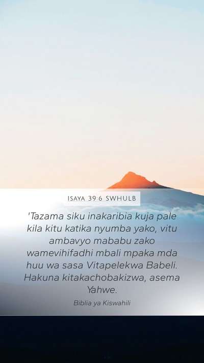 Isaya 39:6 SWHULB Bible Verse Image