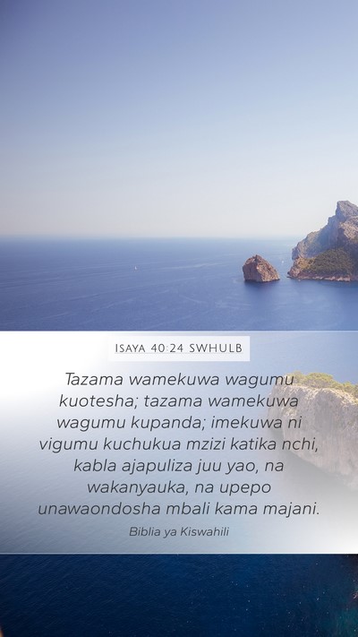 Isaya 40:24 SWHULB Bible Verse Image