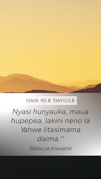 Isaya 40:8 SWHULB Bible Verse Image