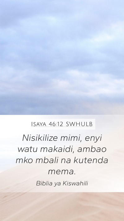 Isaya 46:12 SWHULB Bible Verse Image