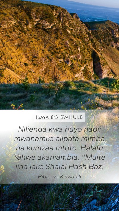 Isaya 8:3 SWHULB Bible Verse Image
