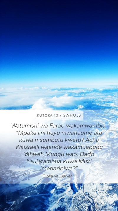 Kutoka 10:7 SWHULB Bible Verse Image