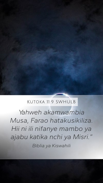 Kutoka 11:9 SWHULB Bible Verse Image
