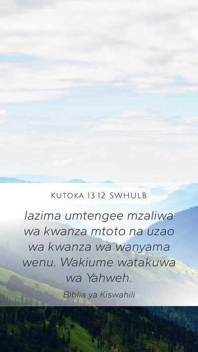 Kutoka 13:12 SWHULB Bible Verse Image