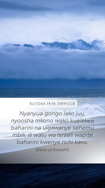 Kutoka 14:16 SWHULB Bible Verse Image