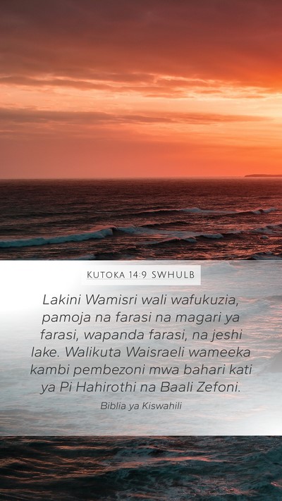 Kutoka 14:9 SWHULB Bible Verse Image