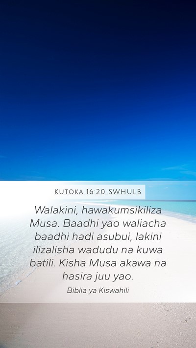 Kutoka 16:20 SWHULB Mobile Phone Wallpaper - Walakini, hawakumsikiliza Musa. Baadhi yao - Mobile Bible Verse Wallpaper