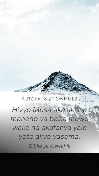 Kutoka 18:24 SWHULB Bible Verse Image