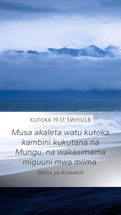 Kutoka 19:17 SWHULB Bible Verse Image