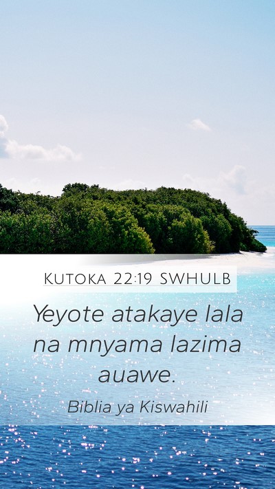 Kutoka 22:19 SWHULB Bible Verse Image
