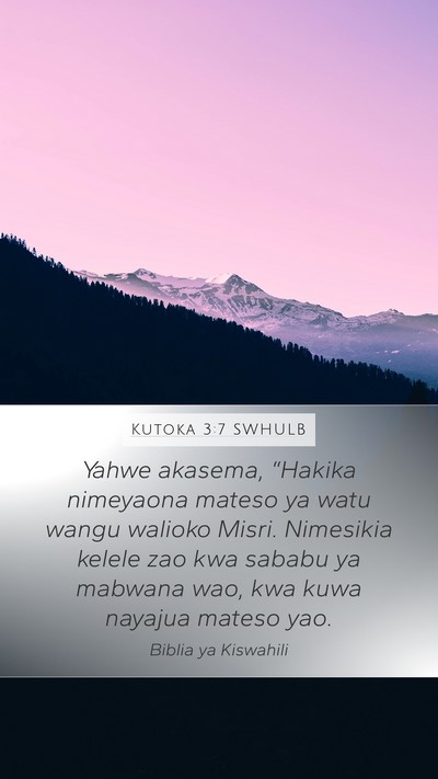 Kutoka 3:7 SWHULB Bible Verse Image
