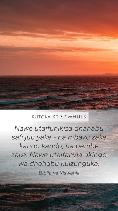 Kutoka 30:3 SWHULB Mobile Phone Wallpaper - Nawe utaifunikiza dhahabu safi juu yake - na - Mobile Bible Verse Wallpaper