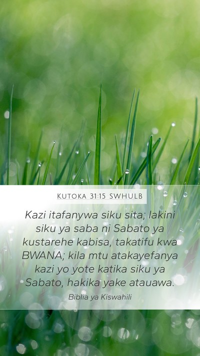Kutoka 31:15 SWHULB Bible Verse Image