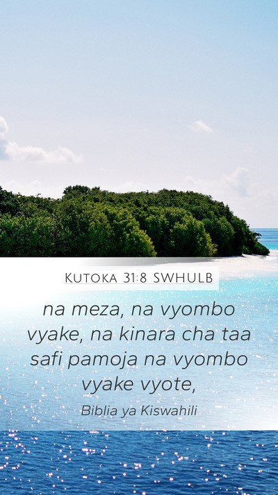 Kutoka 31:8 SWHULB Bible Verse Image