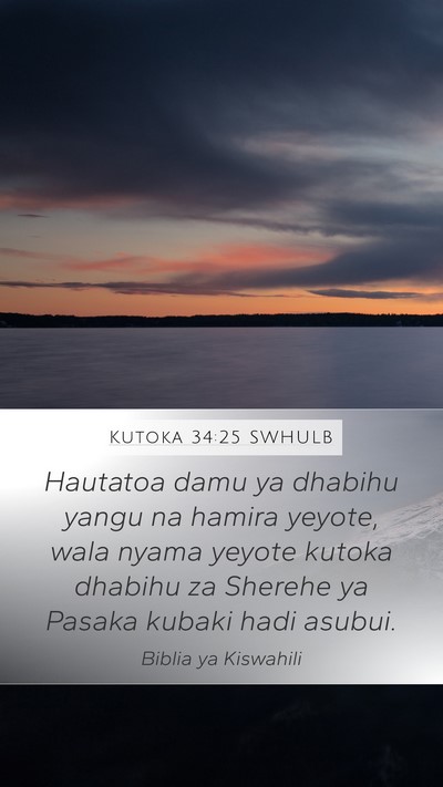Kutoka 34:25 SWHULB Bible Verse Image