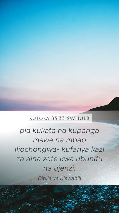 Kutoka 35:33 SWHULB Mobile Phone Wallpaper - pia kukata na kupanga mawe na mbao iliochongwa- - Mobile Bible Verse Wallpaper
