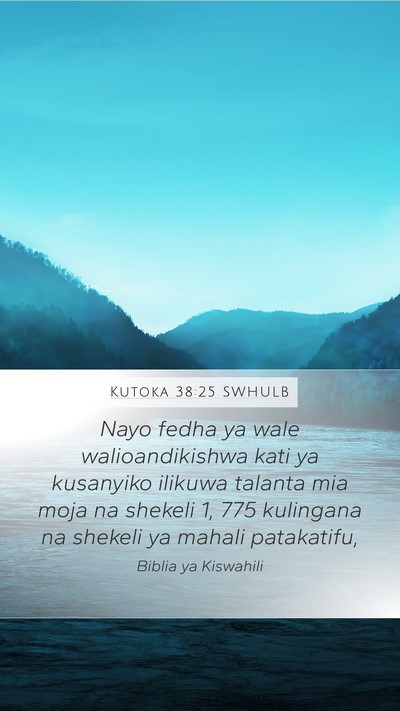 Kutoka 38:25 SWHULB Bible Verse Image