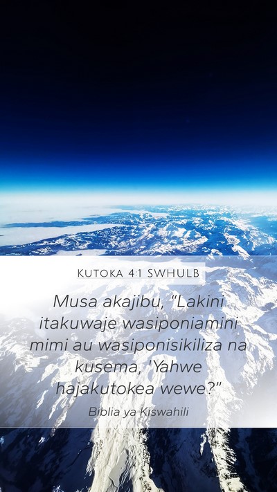 Kutoka 4:1 SWHULB Bible Verse Image