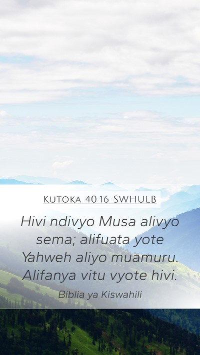 Kutoka 40:16 SWHULB Bible Verse Image