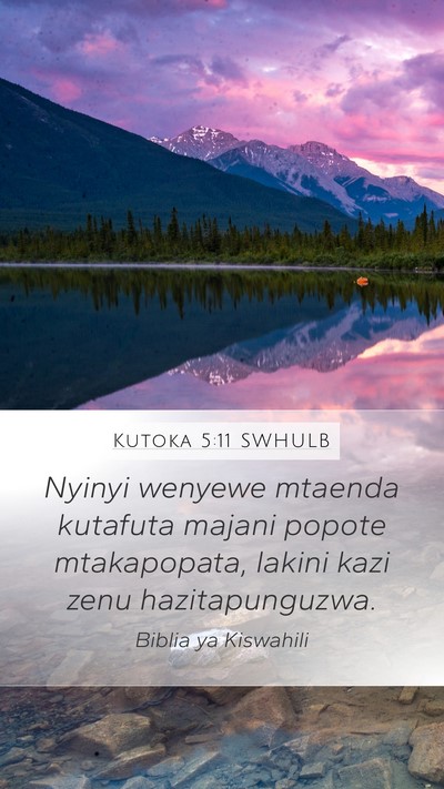 Kutoka 5:11 SWHULB Mobile Phone Wallpaper - Nyinyi wenyewe mtaenda kutafuta majani popote - Mobile Bible Verse Wallpaper