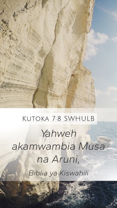 Kutoka 7:8 SWHULB Mobile Phone Wallpaper - Yahweh akamwambia Musa na - Mobile Bible Verse Wallpaper