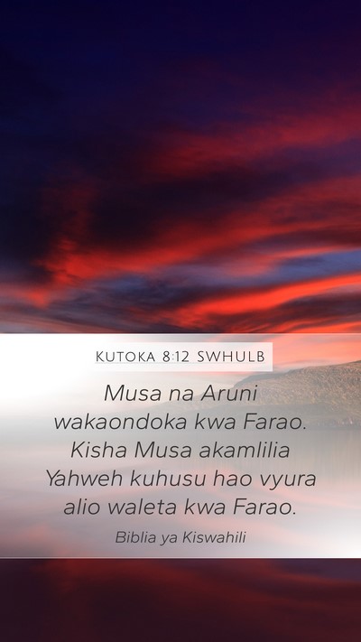 Kutoka 8:12 SWHULB Bible Verse Image